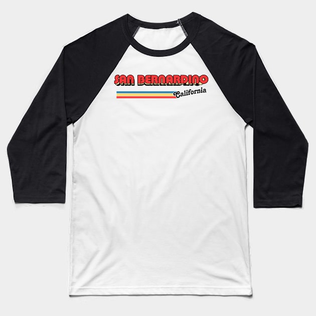 San Bernadino California \\\ Retro Typography Design Baseball T-Shirt by DankFutura